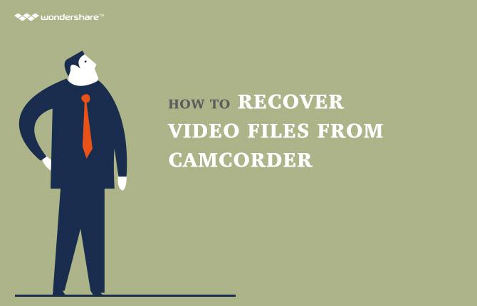 Camcorder Recovery: How to Recover Deleted Video File from Camcorder