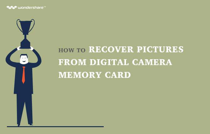 How to Recover Pictures from Digital Camera Memory Card