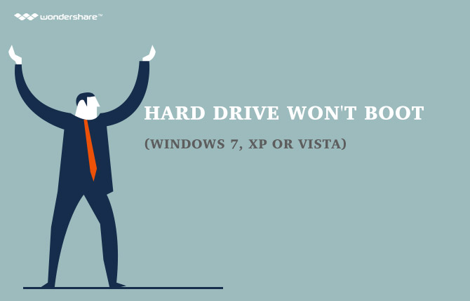 Hard Drive Won't Boot (Windows 10, 8, 7 or Windows XP)