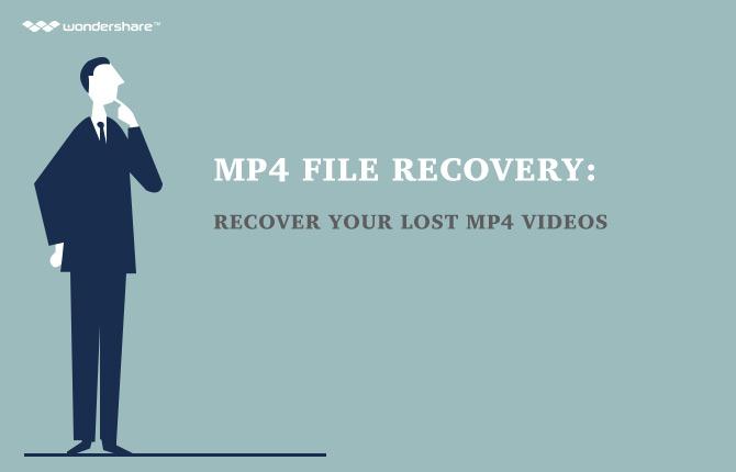MP4 File Recovery: Recover Your Lost MP4 Videos