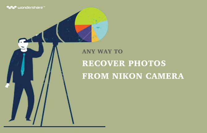 Any Way to Recover Photos from Nikon Camera